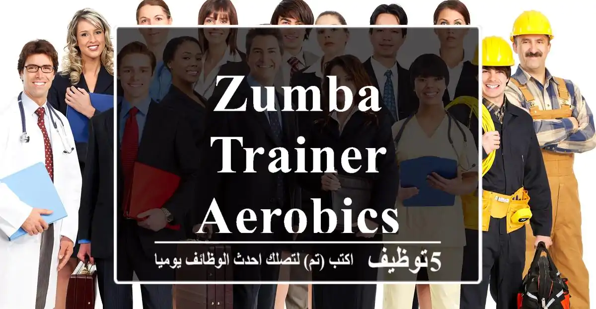 Zumba Trainer & Aerobics
