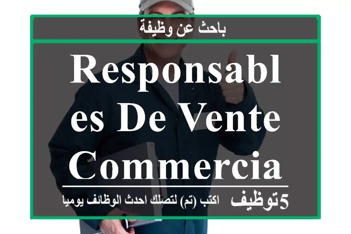 Responsables de vente commercial