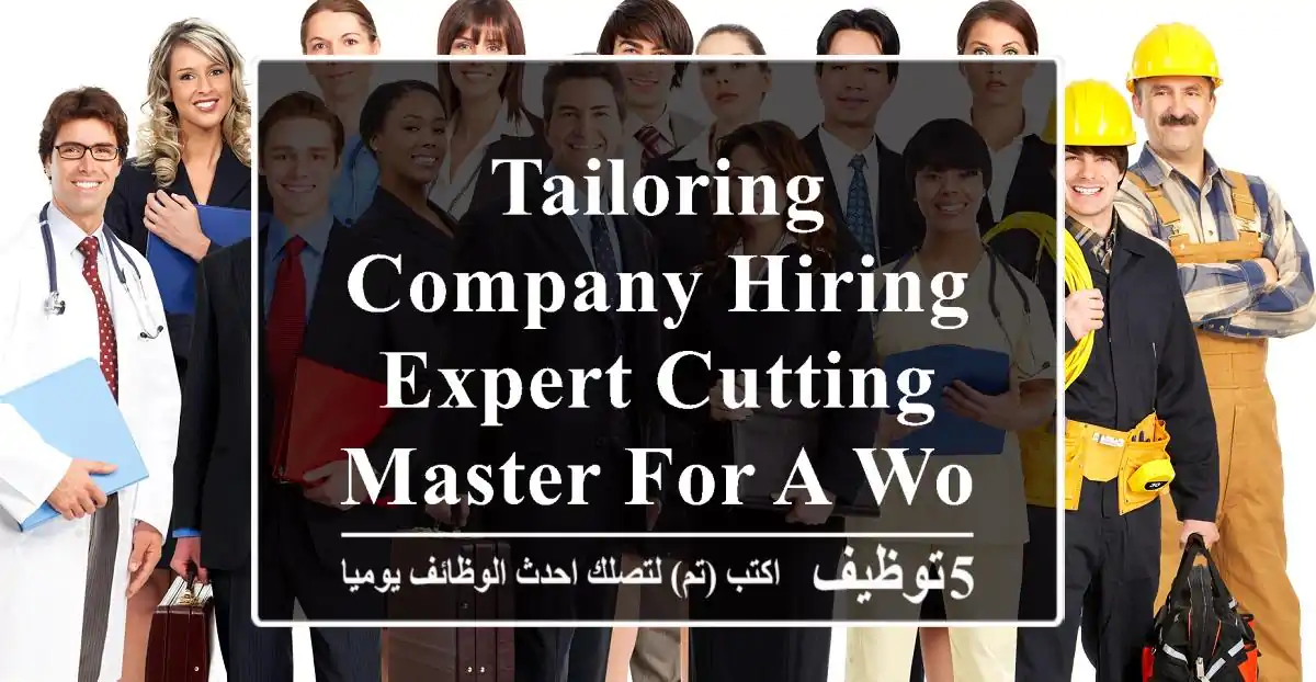 Tailoring Company Hiring Expert Cutting Master for a women's clothing