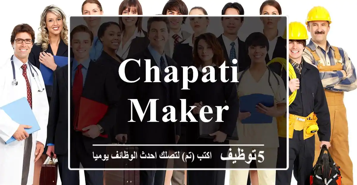 CHAPATI MAKER