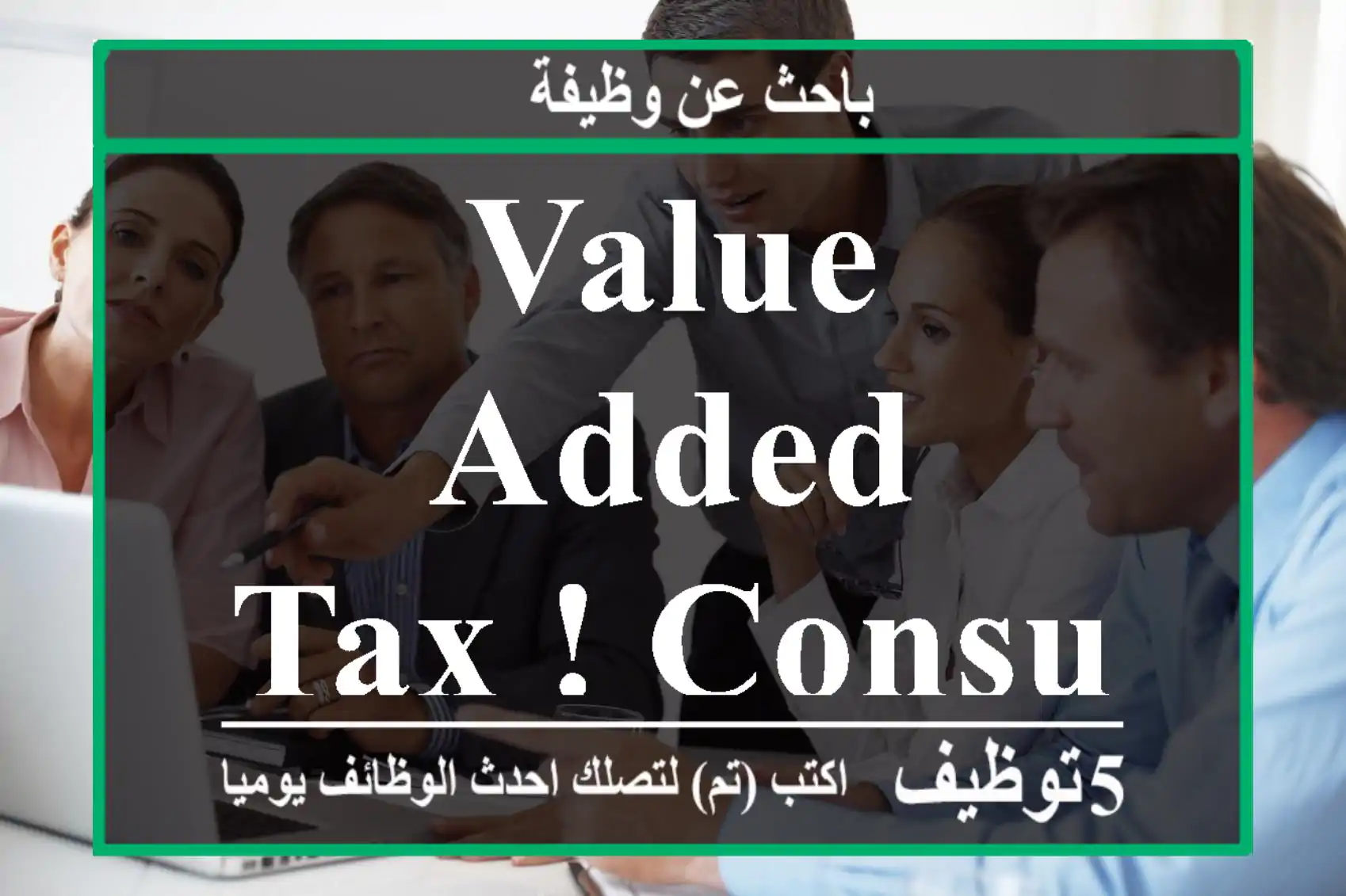 Value Added Tax ! CONSULTANT !