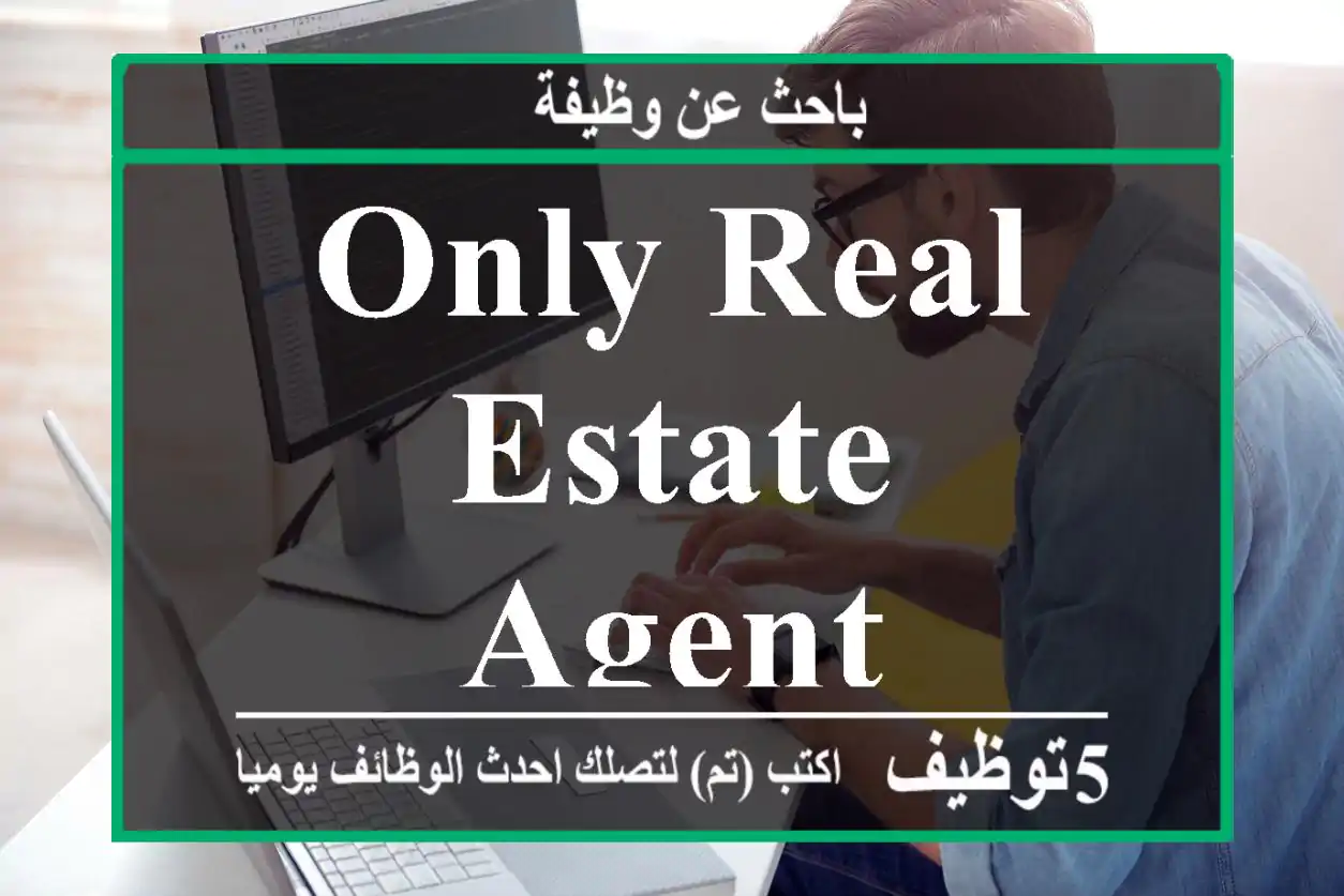 only real estate agent