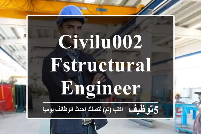 CIVILu002 FSTRUCTURAL ENGINEER