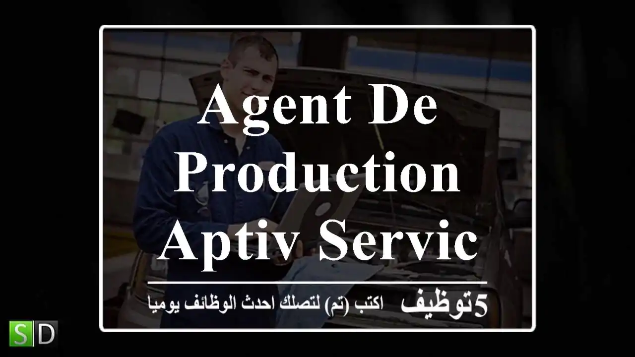 Agent de production - aptiv services tanger - m2