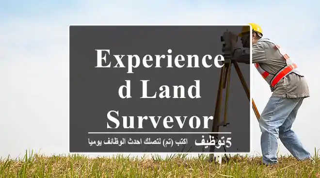 Experienced Land Surveyor