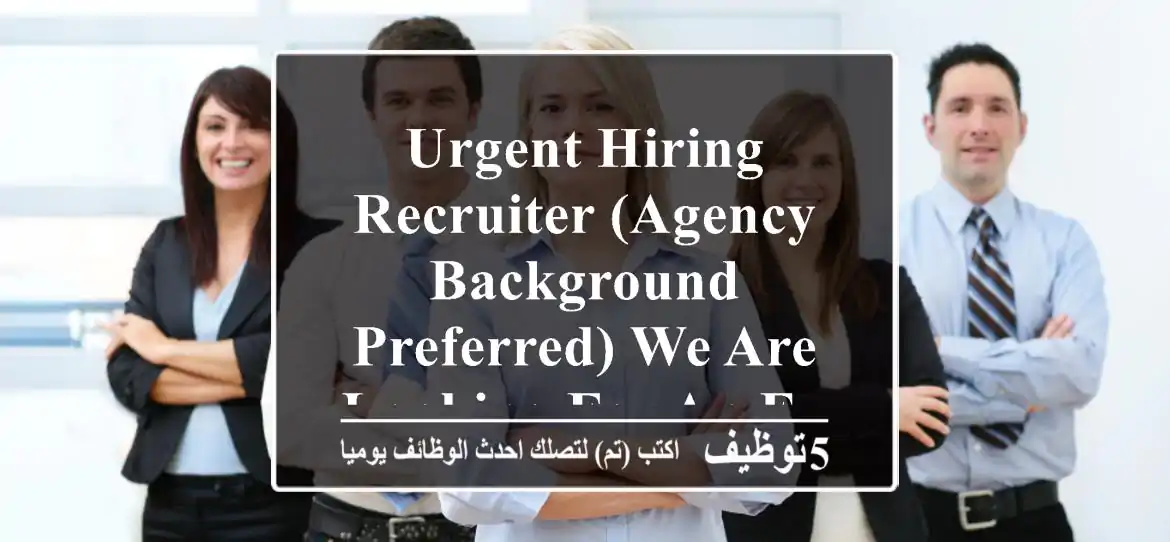 urgent hiring - recruiter (agency background preferred) we are looking for an experienced ...