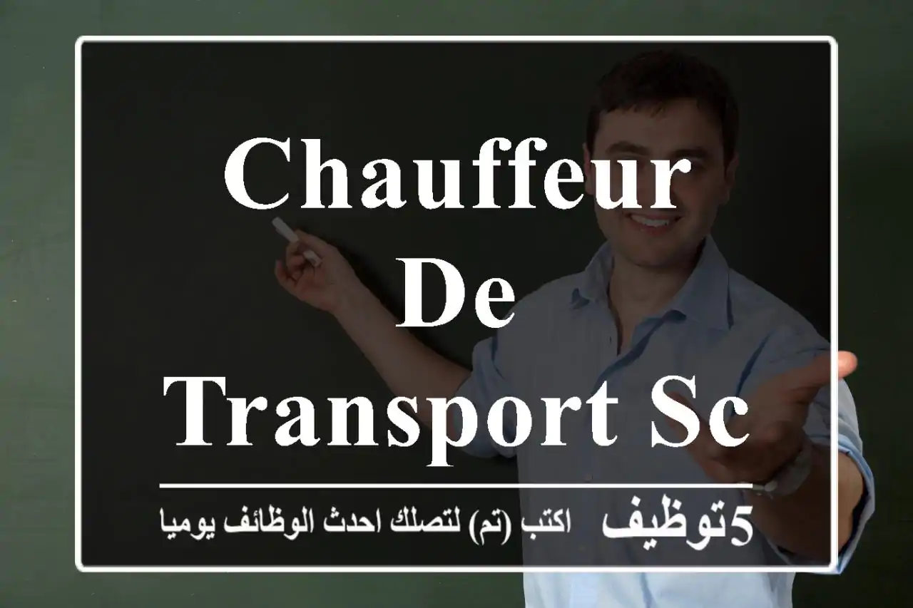 chauffeur de transport scolaire