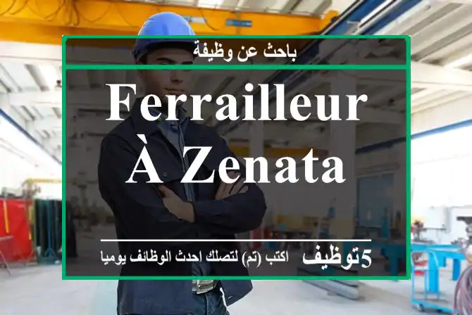 Ferrailleur à zenata