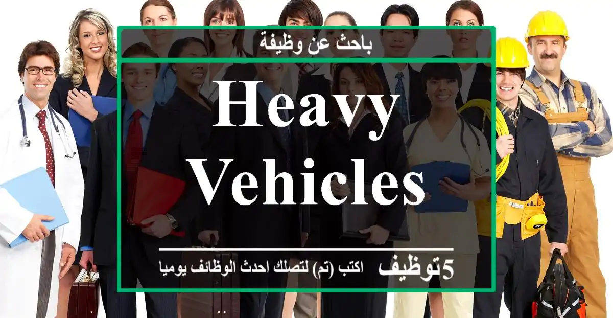 heavy vehicles driver