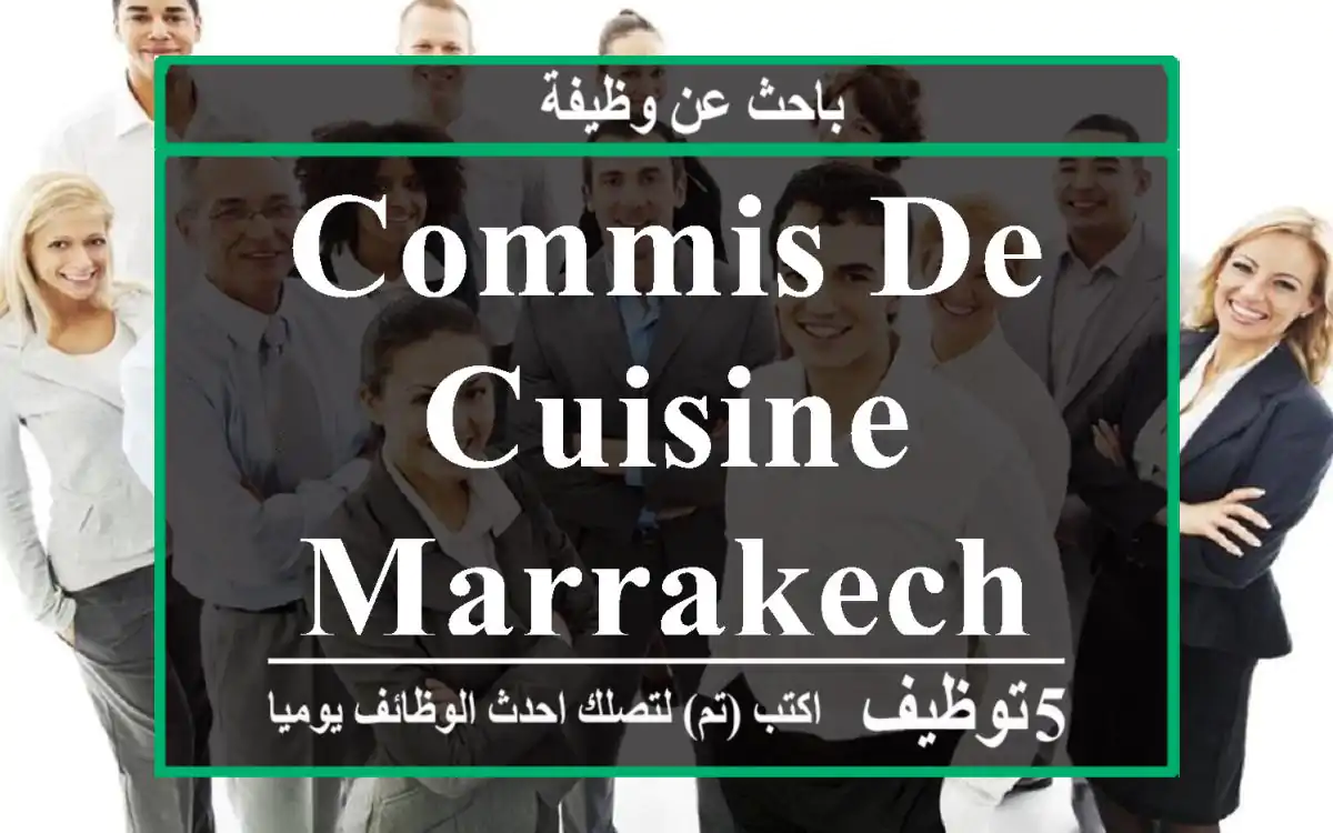 Commis de cuisine Marrakech