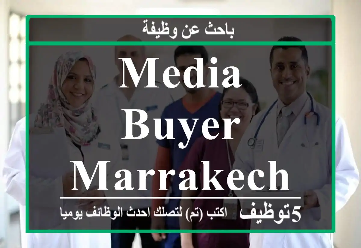Media buyer marrakech
