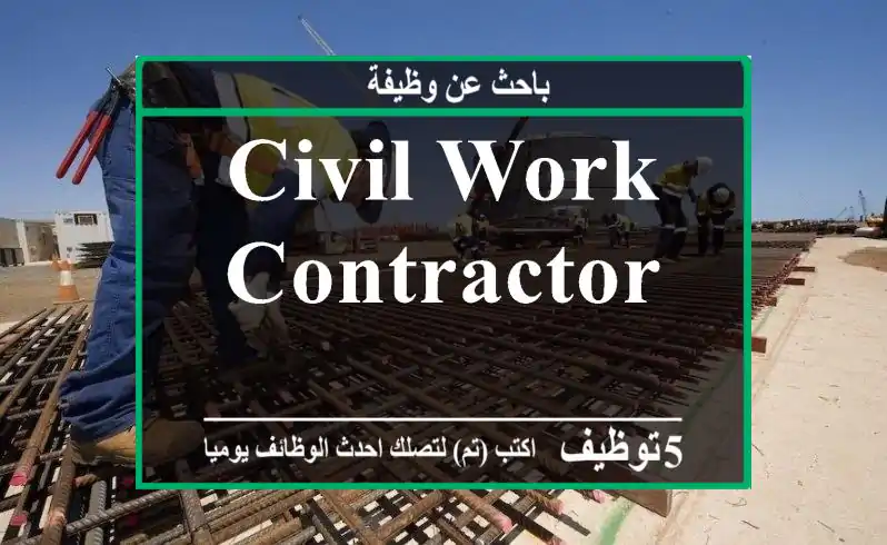 Civil Work Contractor