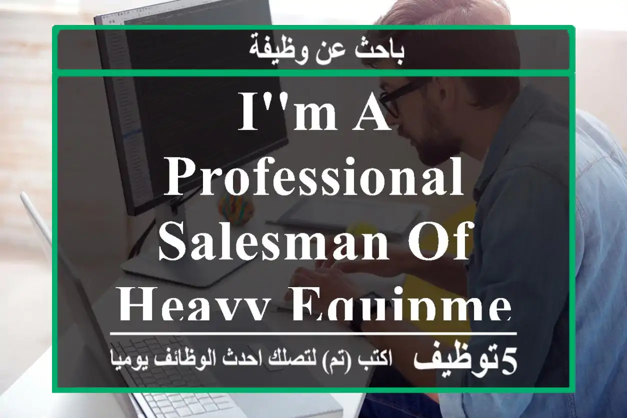 I'm a professional salesman of heavy equipment spare parts