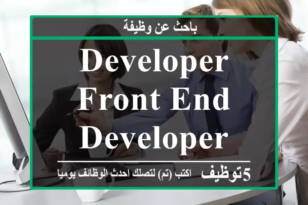 Developer Front end Developer