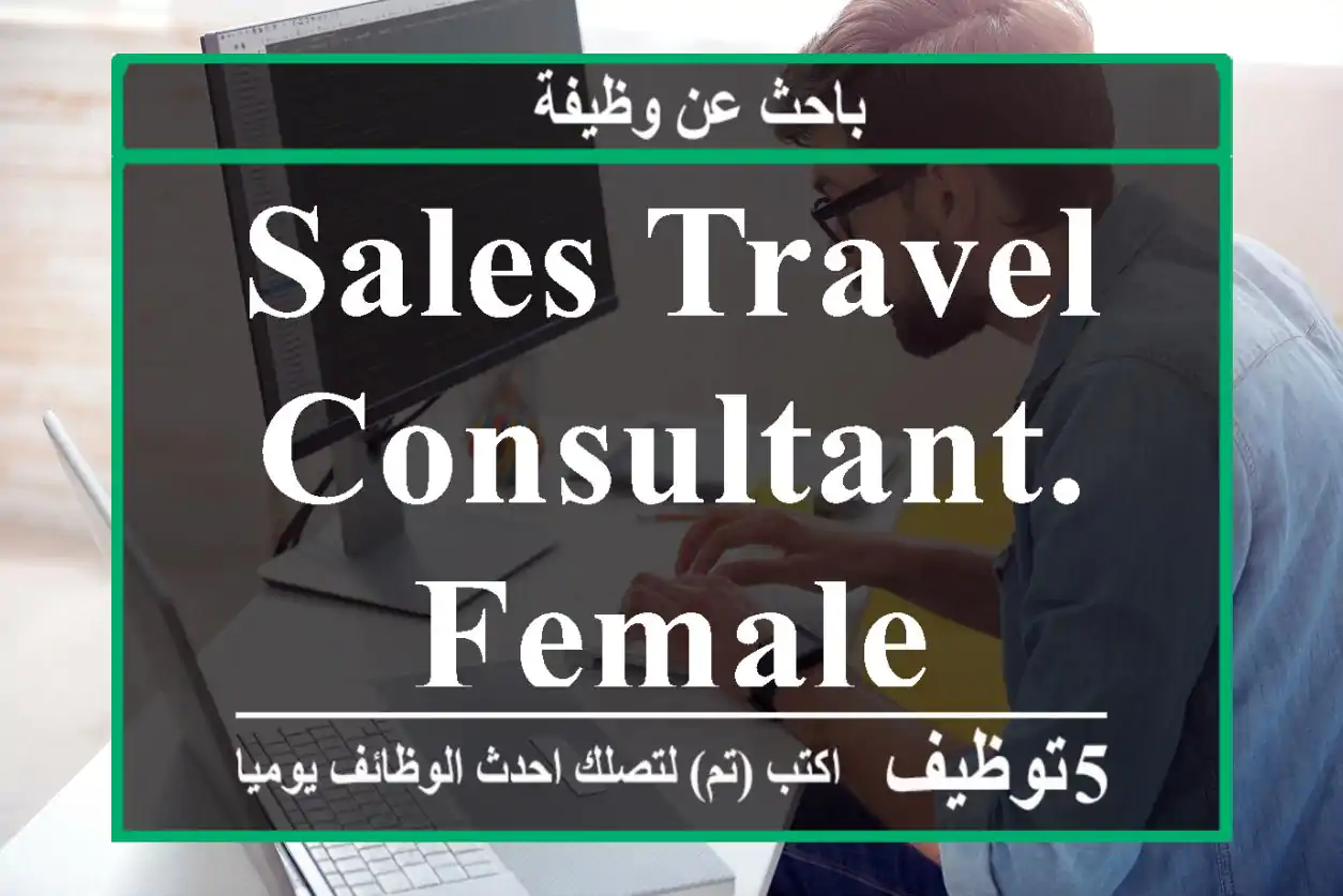 Sales Travel consultant. female