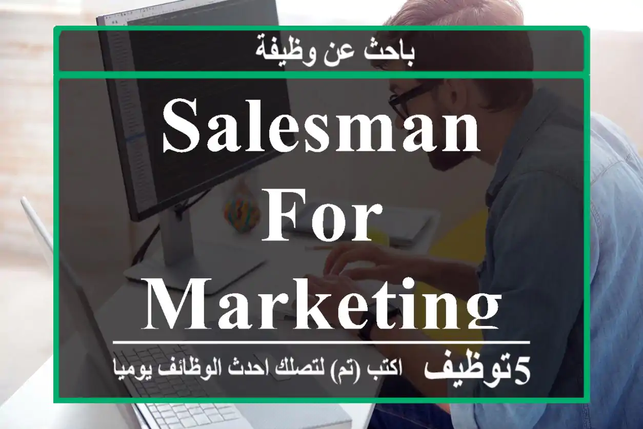 Salesman for marketing