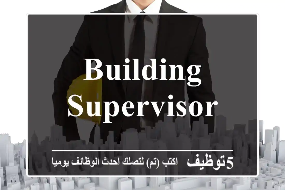Building supervisor