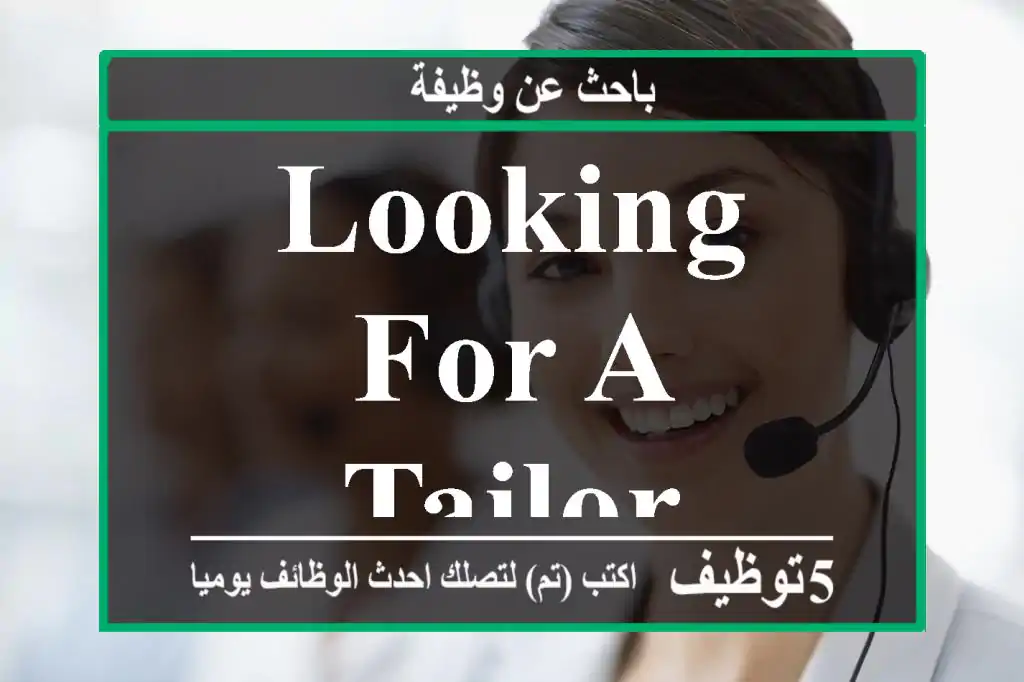 Looking For a Tailor