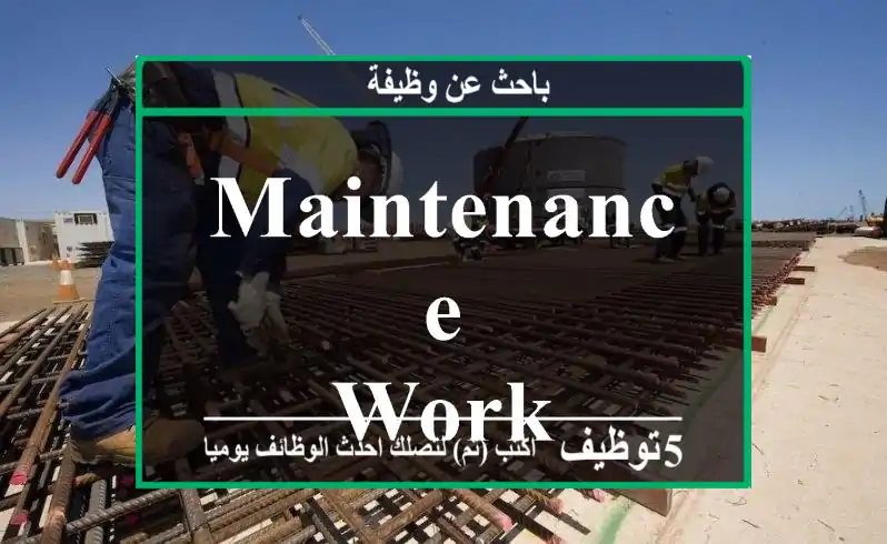 maintenance work