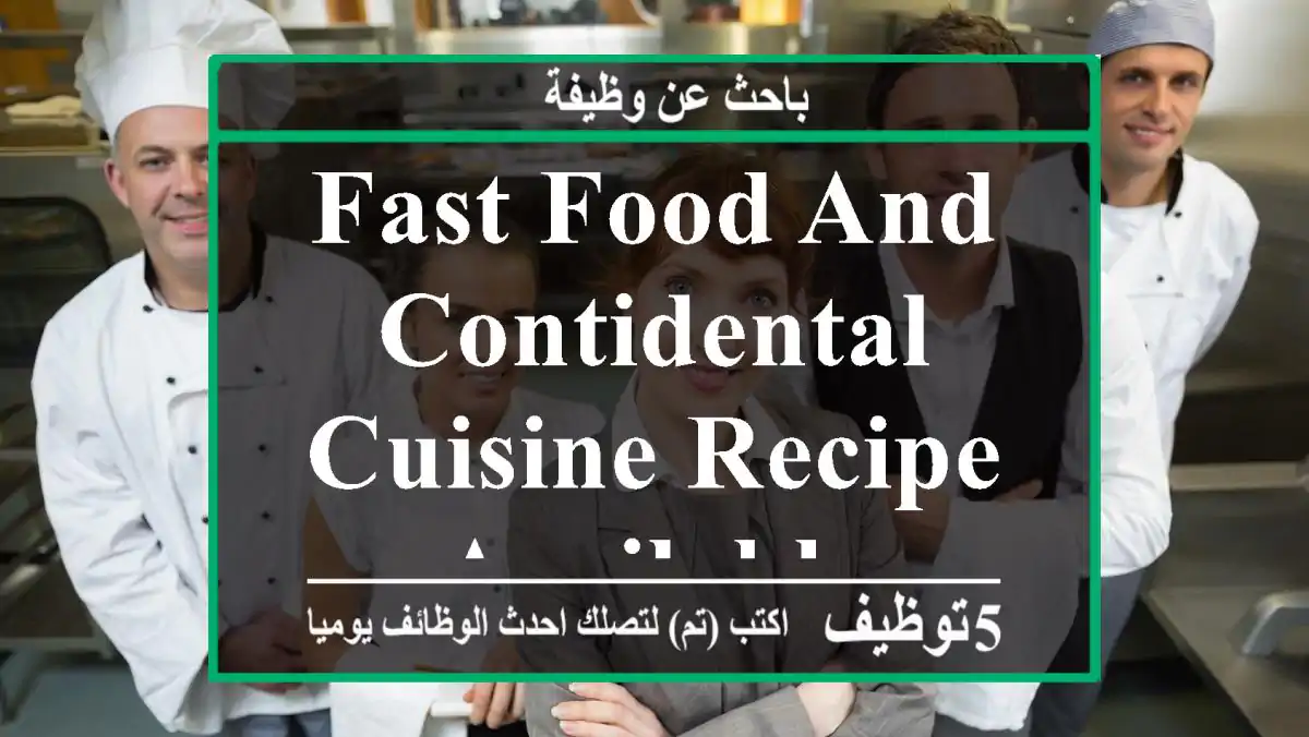 Fast food and contidental cuisine recipe available