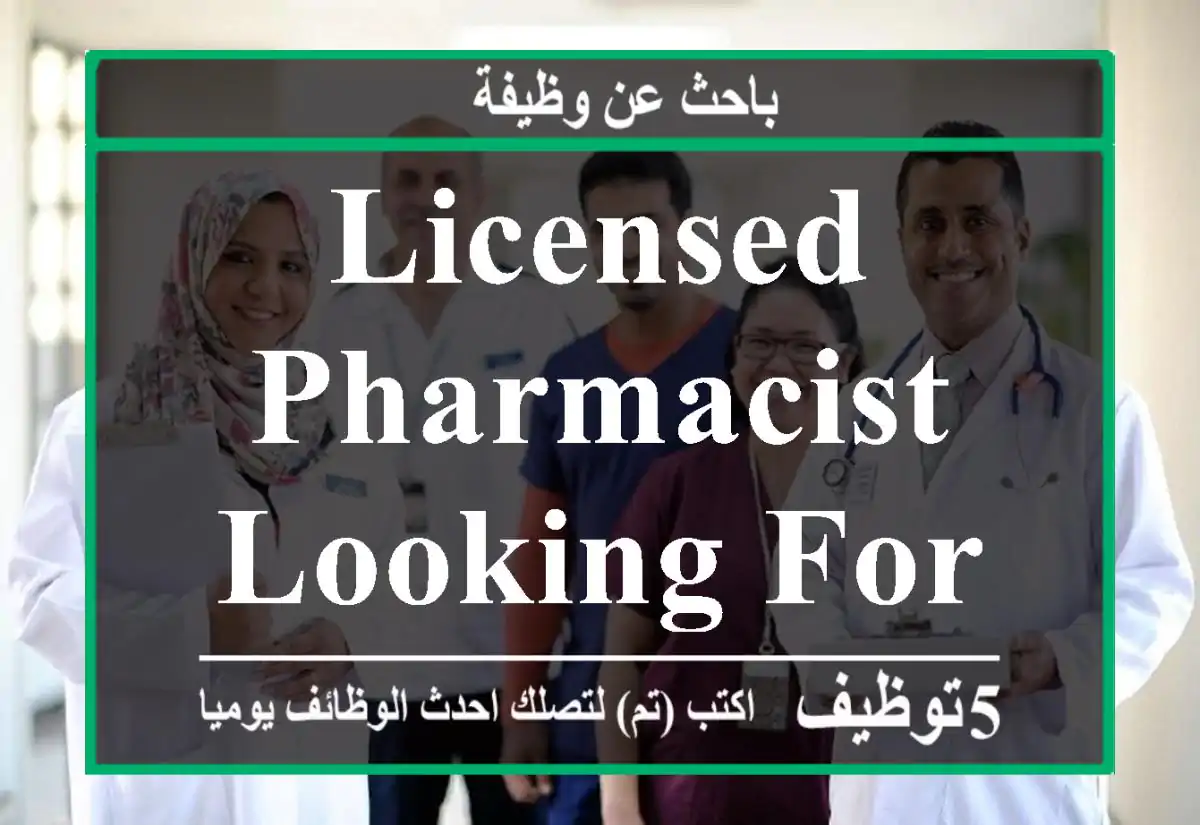 Licensed Pharmacist Looking for a vacancy