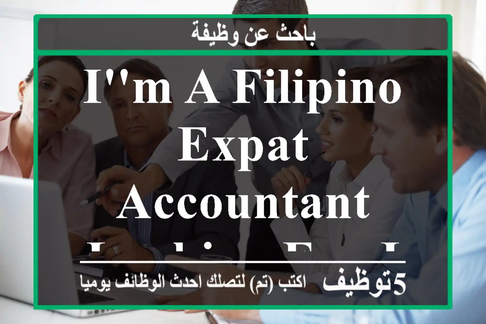 I'm a Filipino expat accountant looking for job